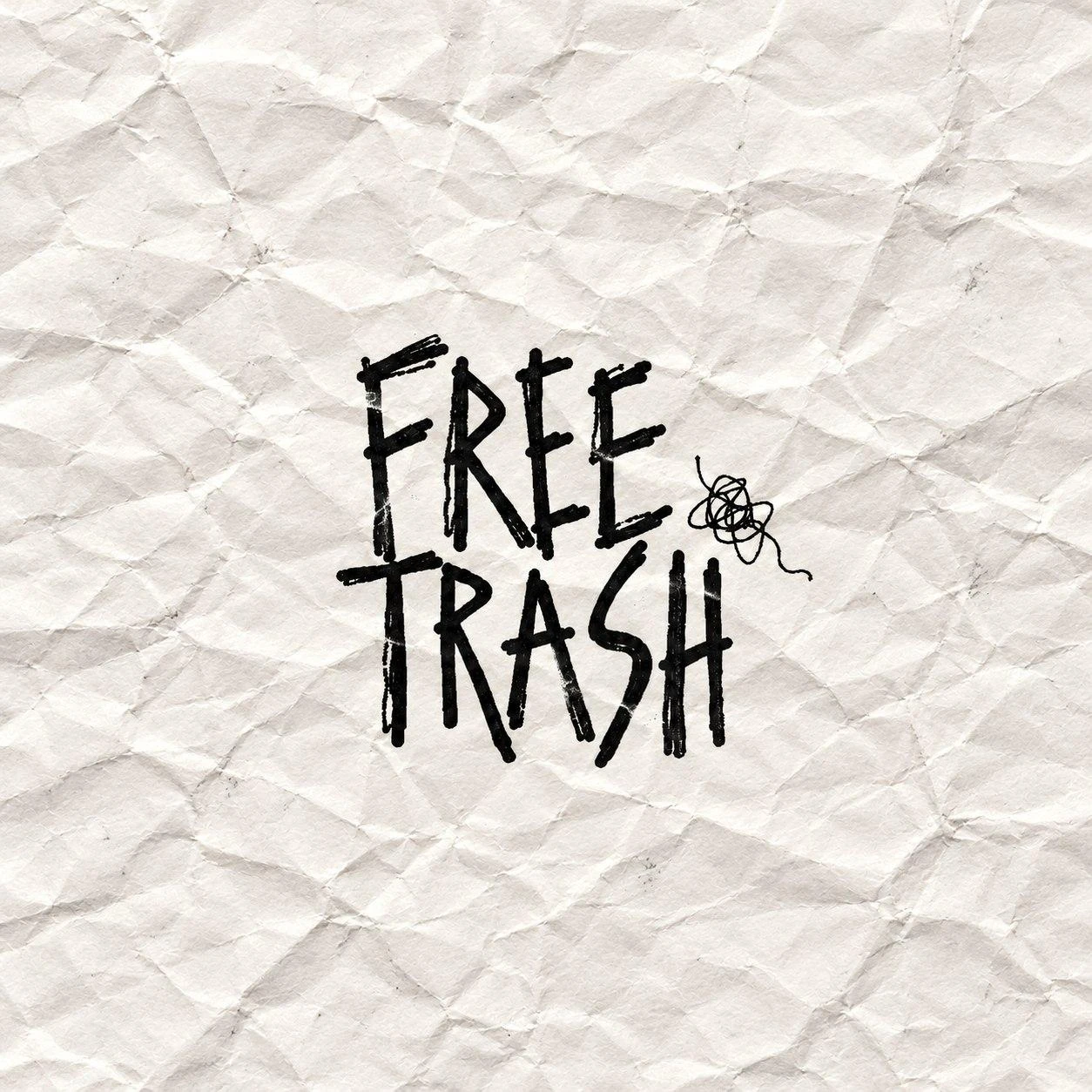 Free Trash, hand-lettered in black ink on paper
